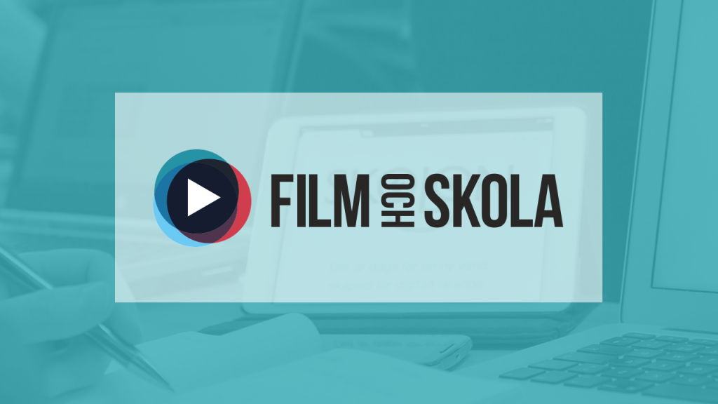 Film och Skola lanseras i Skolon – 4000 streamade filmer finns nu tillgängliga i plattformen