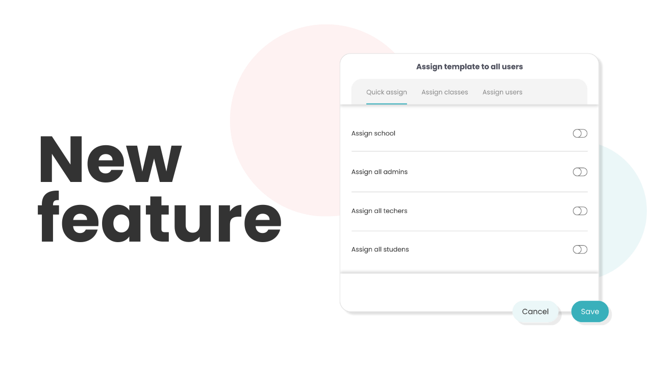 New feature - Assign template to all users