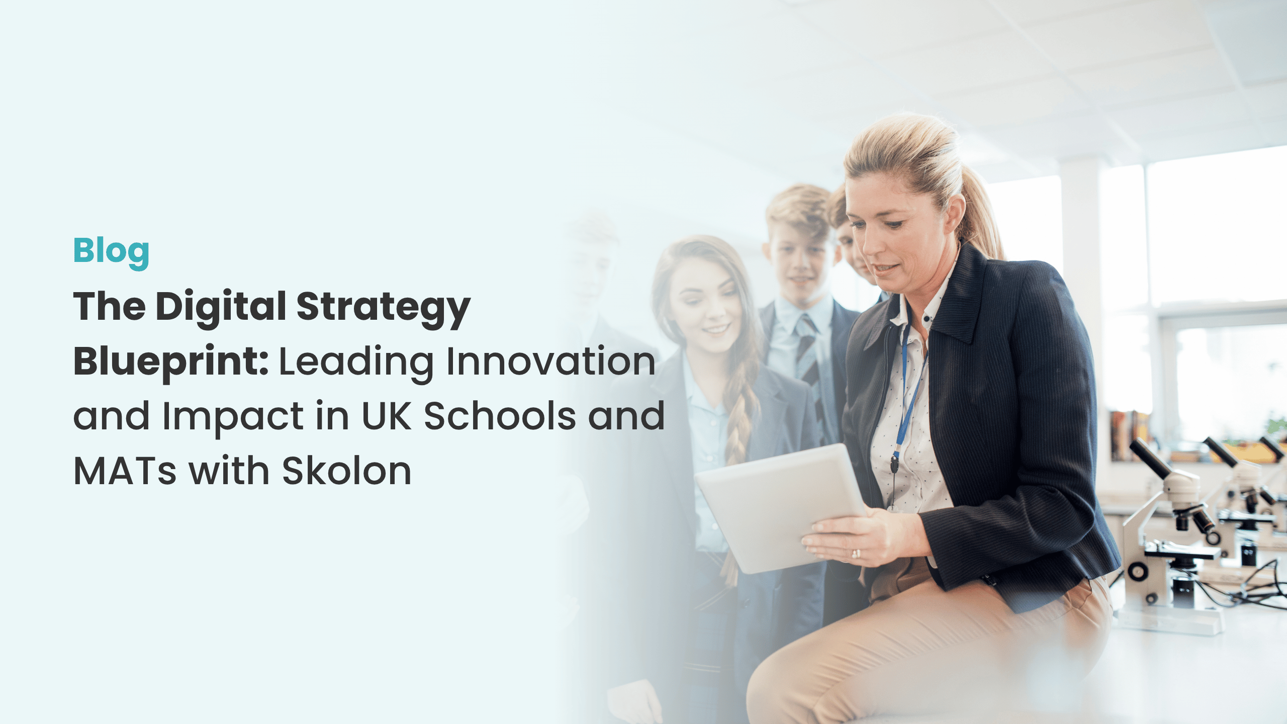 The Digital Strategy Blueprint Leading Innovation and Impact in UK Schools and MATs with Skolon (1)